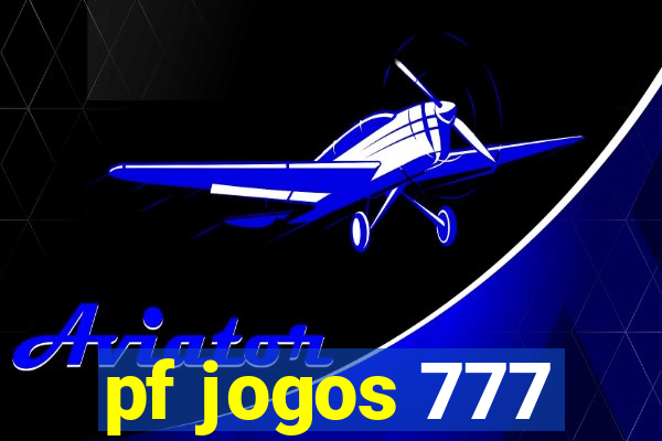 pf jogos 777